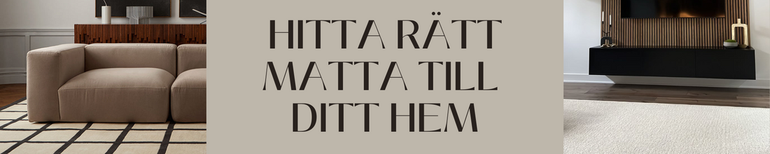 Hur man väljer rätt matta för ditt hem