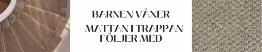 Barnen växer – mattan i trappan följer med
